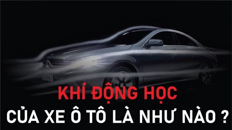 Khí động học có ảnh hưởng quan trọng đến độ bám đường của xe