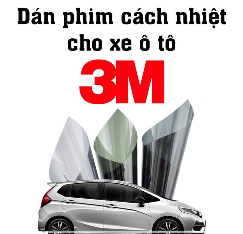 Phim dán nhiệt 3M được nhiều người tin tưởng lựa chọn